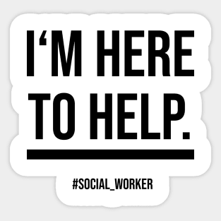 Social Worker Quote Sticker
